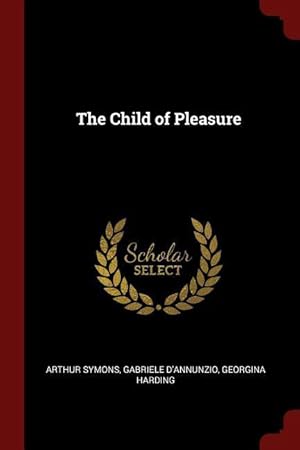 Seller image for The Child of Pleasure for sale by moluna