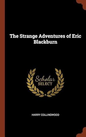 Imagen del vendedor de The Strange Adventures of Eric Blackburn a la venta por moluna