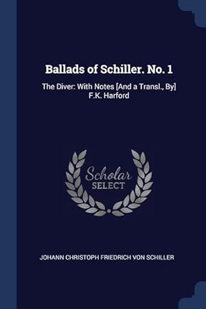 Bild des Verkufers fr BALLADS OF SCHILLER NO 1 zum Verkauf von moluna