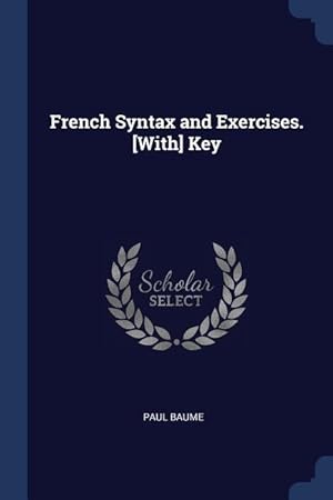 Seller image for FRENCH SYNTAX & EXERCISES W/KE for sale by moluna