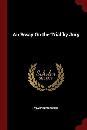 Bild des Verkufers fr An Essay On the Trial by Jury zum Verkauf von moluna