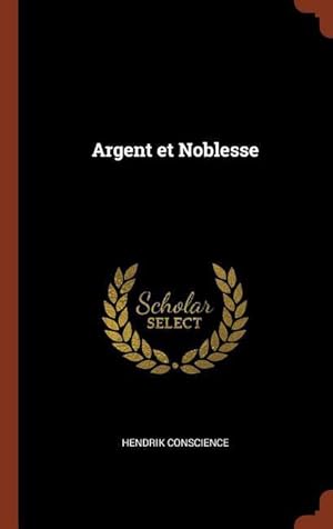 Seller image for Argent et Noblesse for sale by moluna