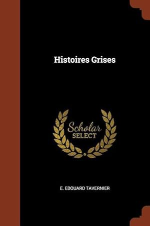 Seller image for HISTOIRES GRISES for sale by moluna