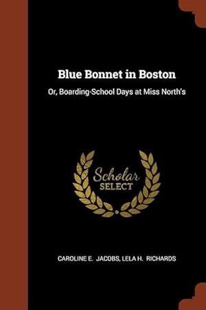 Bild des Verkufers fr BLUE BONNET IN BOSTON zum Verkauf von moluna