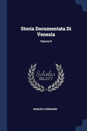 Bild des Verkufers fr STORIA DOCUMENTATA DI VENEZIA zum Verkauf von moluna