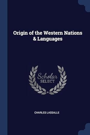 Seller image for Origin of the Western Nations & Languages for sale by moluna