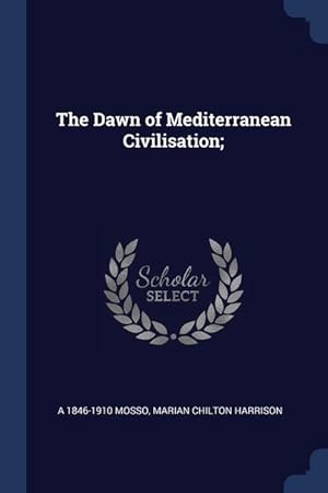 Immagine del venditore per The Dawn of Mediterranean Civilisation venduto da moluna