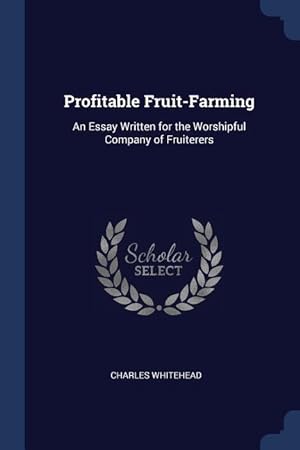Bild des Verkufers fr PROFITABLE FRUIT-FARMING zum Verkauf von moluna