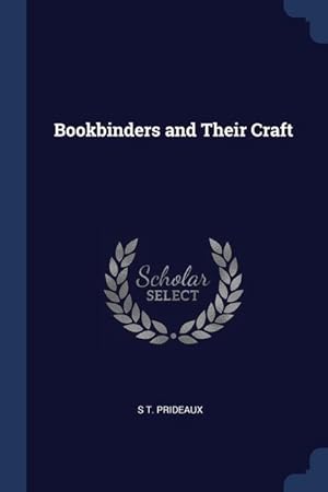 Bild des Verkufers fr Bookbinders and Their Craft zum Verkauf von moluna