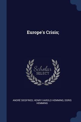 Seller image for Europe\ s Crisis for sale by moluna