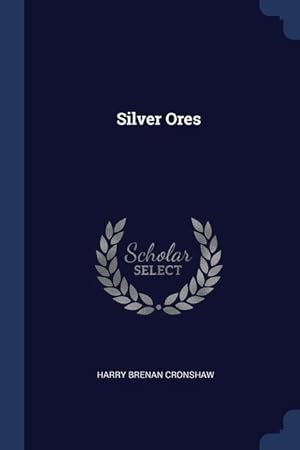 Imagen del vendedor de Silver Ores a la venta por moluna