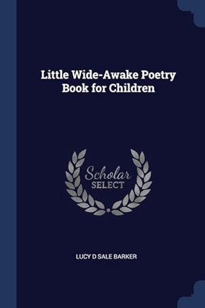 Bild des Verkufers fr Little Wide-Awake Poetry Book for Children zum Verkauf von moluna