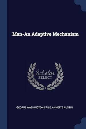 Seller image for MAN-AN ADAPTIVE MECHANISM for sale by moluna