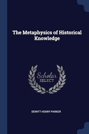 Bild des Verkufers fr The Metaphysics of Historical Knowledge zum Verkauf von moluna