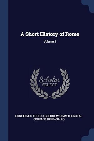 Bild des Verkufers fr A Short History of Rome Volume 2 zum Verkauf von moluna