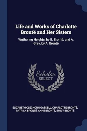 Imagen del vendedor de LIFE & WORKS OF CHARLOTTE BRON a la venta por moluna