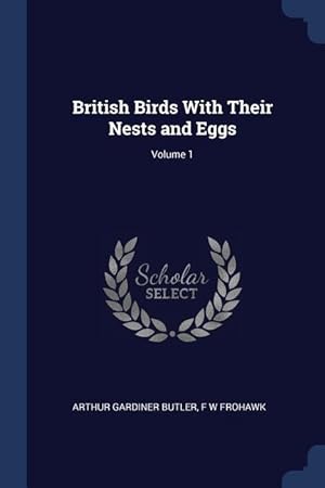Bild des Verkufers fr British Birds With Their Nests and Eggs Volume 1 zum Verkauf von moluna