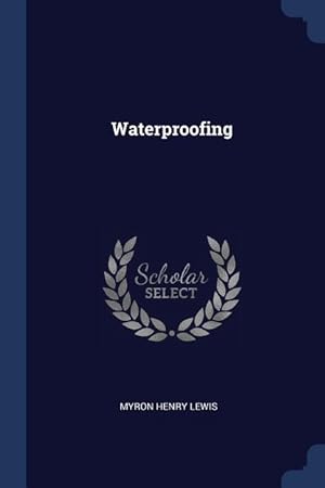 Bild des Verkufers fr Waterproofing zum Verkauf von moluna