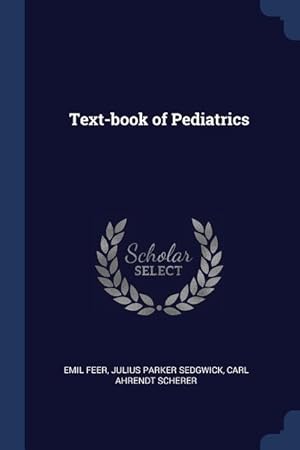 Bild des Verkufers fr Text-book of Pediatrics zum Verkauf von moluna