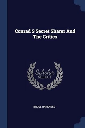 Imagen del vendedor de Conrad S Secret Sharer And The Critics a la venta por moluna