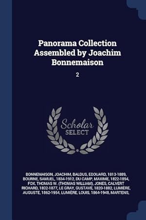 Image du vendeur pour Panorama Collection Assembled by Joachim Bonnemaison: 2 mis en vente par moluna