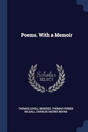 Bild des Verkufers fr Poems. With a Memoir zum Verkauf von moluna
