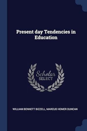 Seller image for Present day Tendencies in Education for sale by moluna