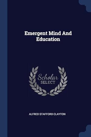 Imagen del vendedor de Emergent Mind And Education a la venta por moluna