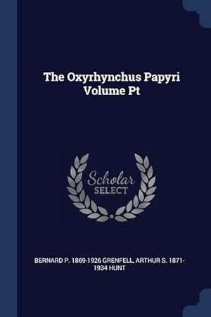 Bild des Verkufers fr The Oxyrhynchus Papyri Volume Pt zum Verkauf von moluna