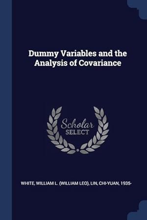 Bild des Verkufers fr Dummy Variables and the Analysis of Covariance zum Verkauf von moluna