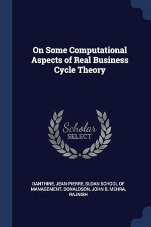 Seller image for On Some Computational Aspects of Real Business Cycle Theory for sale by moluna