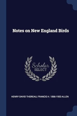 Seller image for Notes on New England Birds for sale by moluna