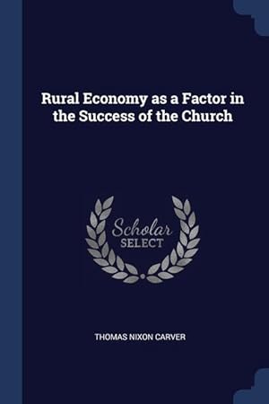 Bild des Verkufers fr Rural Economy as a Factor in the Success of the Church zum Verkauf von moluna
