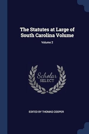 Bild des Verkufers fr The Statutes at Large of South Carolina Volume Volume 2 zum Verkauf von moluna