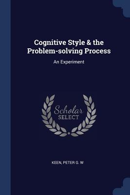 Bild des Verkufers fr Cognitive Style & the Problem-solving Process: An Experiment zum Verkauf von moluna