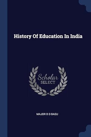 Bild des Verkufers fr History Of Education In India zum Verkauf von moluna
