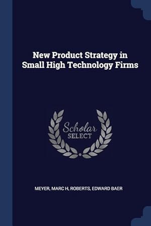 Imagen del vendedor de New Product Strategy in Small High Technology Firms a la venta por moluna