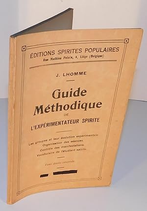 GUIDE MÉTHODIQUE DE L’EXPÉRIMENTATEUR SPIRITE