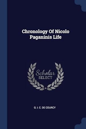 Seller image for Chronology Of Nicolo Paganinis Life for sale by moluna