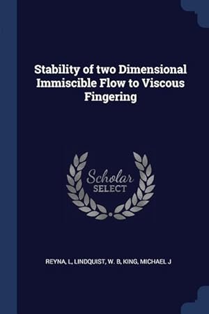 Seller image for Stability of two Dimensional Immiscible Flow to Viscous Fingering for sale by moluna