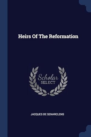 Imagen del vendedor de Heirs Of The Reformation a la venta por moluna