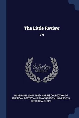 Bild des Verkufers fr The Little Review: V.9 zum Verkauf von moluna
