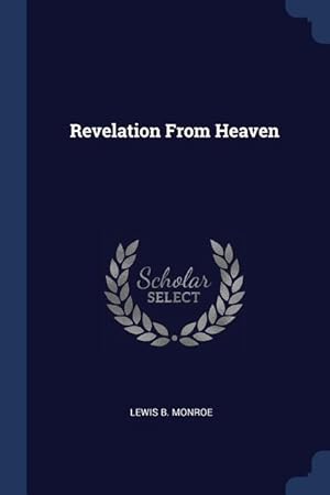 Bild des Verkufers fr Revelation From Heaven zum Verkauf von moluna