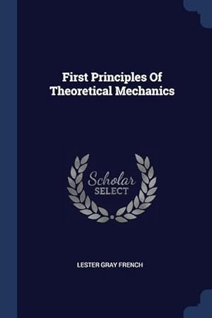 Imagen del vendedor de First Principles Of Theoretical Mechanics a la venta por moluna