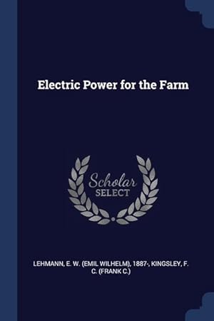 Bild des Verkufers fr Electric Power for the Farm zum Verkauf von moluna