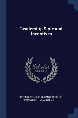 Immagine del venditore per Leadership Style and Incentives venduto da moluna