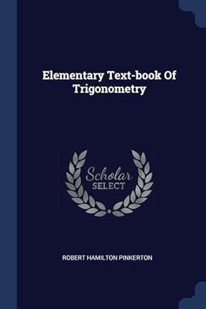 Bild des Verkufers fr Elementary Text-book Of Trigonometry zum Verkauf von moluna