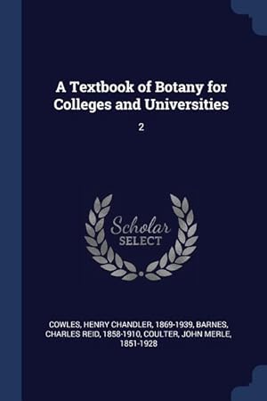 Seller image for A Textbook of Botany for Colleges and Universities: 2 for sale by moluna