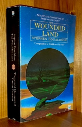 Seller image for The Wounded Land: 1st in the 'Second Chronicles Of Thomas Covenant' series of books for sale by bbs