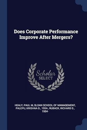 Immagine del venditore per Does Corporate Performance Improve After Mergers? venduto da moluna